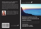 Dinámica oceánica en el Oc. Atlántico Sur en escenarios de cambio climático Dinámica oceánica en el Oc. Atlántico Sur en escenarios de cambio climático