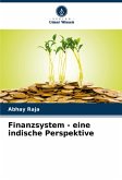 Finanzsystem - eine indische Perspektive Finanzsystem - eine indische Perspektive