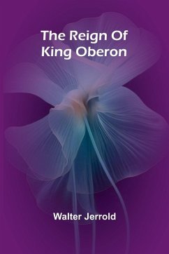 Cover The Reign Of King Oberon