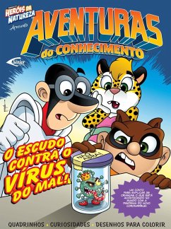 Aventuras do conhecimento - O escudo contra o vírus do mal (eBook, ePUB) - Antonio Raimundo, Marco