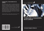 Traducción y transmisión de la cultura