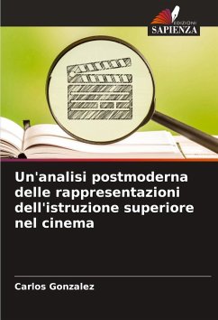 Cover Un'analisi postmoderna delle rappresentazioni dell'istruzione superiore nel cinema
