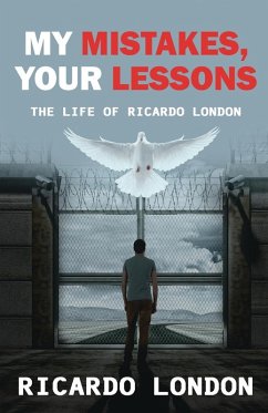 My Mistakes, Your Lessons - London, Ricardo My Mistakes, Your Lessons - London, Ricardo
