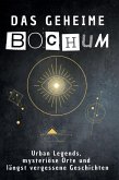 Das geheime Bochum Das geheime Bochum