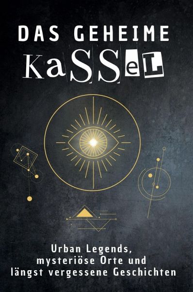Das geheime Kassel Das geheime Kassel