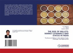 THE RISE OF MILLETS: MARKET DYNAMICS AND STATUS IN INDIA - Paradva, V. B.;Viraja, C. V.;GADHE, KIRAN D.