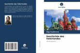 Geschichte des Vaterlandes Geschichte des Vaterlandes