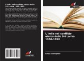 L'India nel conflitto etnico dello Sri Lanka 1980-1990