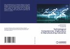 Technological Competencies: Implications in Manufacturing Industries