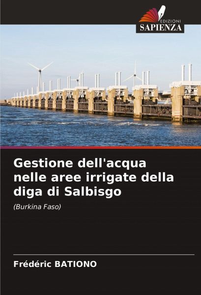 Gestione dell'acqua nelle aree irrigate della diga di Salbisgo Gestione dell'acqua nelle aree irrigate della diga di Salbisgo