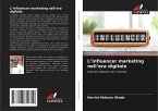 L'influencer marketing nell'era digitale L'influencer marketing nell'era digitale