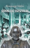 Színház az egész világ Színház az egész világ