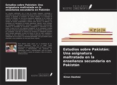 Estudios sobre Pakistán: Una asignatura maltratada en la enseñanza secundaria en Pakistán - Hashmi, Kiran