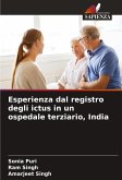 Esperienza dal registro degli ictus in un ospedale terziario, India Esperienza dal registro degli ictus in un ospedale terziario, India