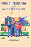 Community Enterprise and Cooperative Development Community Enterprise and Cooperative Development