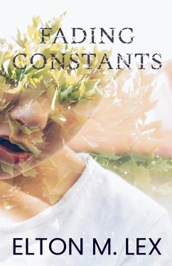 Fading Constants - Lex, Elton M.
