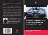 Destino dos antibióticos locais vs. sistémicos com PRF na cicatrização do 3º molar Destino dos antibióticos locais vs. sistémicos com PRF na cicatrização do 3º molar