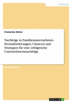 Cover Nachfolge in Familienunternehmen. Herausforderungen, Chancen und Strategien für eine erfolgreiche Unternehmensnachfolge