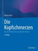 Die Kopfschmerzen (eBook, PDF) Die Kopfschmerzen (eBook, PDF)
