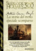 La storia del treno speciale scomparso (eBook, ePUB) La storia del treno speciale scomparso (eBook, ePUB)