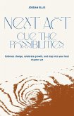 Next Act: Cue the Possibilities (eBook, ePUB) Next Act: Cue the Possibilities (eBook, ePUB)