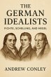 The German Idealists: Fichte,... - Bild 1
