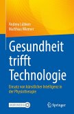 Gesundheit trifft Technologie (eBook, PDF) Gesundheit trifft Technologie (eBook, PDF)