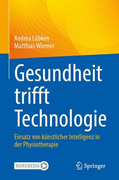 Gesundheit trifft Technologie (eBook, PDF) - Lübken, Andrea; Wiemer, Matthias