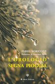 L'orologio segna pioggia (eBook, ePUB) L'orologio segna pioggia (eBook, ePUB)
