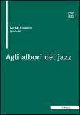 Agli albori del jazz (eBook, ePUB) Agli albori del jazz (eBook, ePUB)
