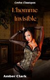 L'homme Invisible (Contes Classiques) (eBook, ePUB)