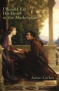 Cover I Would Eat His Heart in the Marketplace (eBook, ePUB)