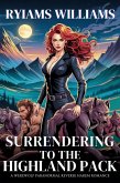Surrendering to the Highland pack (eBook, ePUB) Surrendering to the Highland pack (eBook, ePUB)