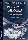 Perdita di memoria (eBook, ePUB) Perdita di memoria (eBook, ePUB)
