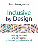 Inclusive By Design (eBook, ePUB) Inclusive By Design (eBook, ePUB)
