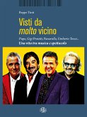 Visti da molto vicino. (eBook, ePUB) Visti da molto vicino. (eBook, ePUB)