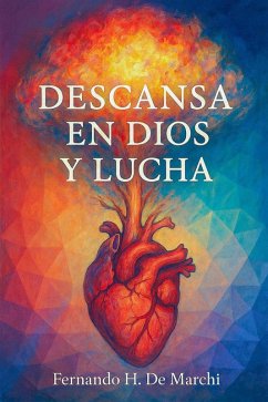 Cover Descansa en Dios y Lucha (eBook, ePUB)