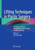 Lifting Techniques in Plastic Surgery (eBook, PDF)