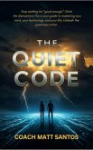The Quiet Code (eBook, ePUB)