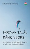 Hogyan talál ránk a sors (eBook, ePUB) Hogyan talál ránk a sors (eBook, ePUB)