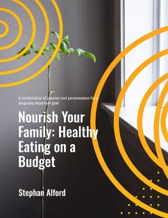 Cover Nourish Your Family: Healthy Eating on a Budget (eBook, ePUB)