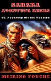 Noodroep uit die Woestyn (eBook, ePUB) Noodroep uit die Woestyn (eBook, ePUB)