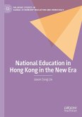 National Education in Hong Kong in the New Era (eBook, PDF) National Education in Hong Kong in the New Era (eBook, PDF)