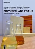 Polyurethane Foams (eBook, PDF) Polyurethane Foams (eBook, PDF)