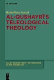 Al-Qushayri's Teleological Theology (eBook, PDF)