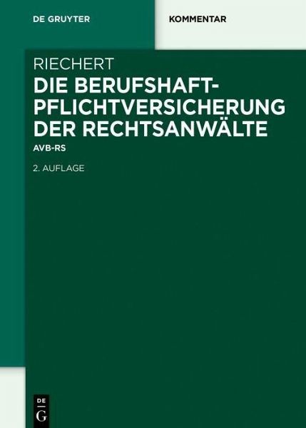 Die Berufshaftpflichtversicherung der Rechtsanwälte (eBook, PDF) Die Berufshaftpflichtversicherung der Rechtsanwälte (eBook, PDF)