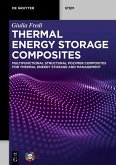 Thermal Energy Storage Composites (eBook, PDF) Thermal Energy Storage Composites (eBook, PDF)