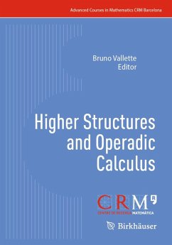 Higher Structures and Operadic Calculus (eBook, PDF)