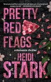 Pretty Red Flags (The Pretty Red Flags Series, #1) (eBook, ePUB) Pretty Red Flags (The Pretty Red Flags Series, #1) (eBook, ePUB)