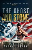 The Ghost And Stone (eBook, ePUB) The Ghost And Stone (eBook, ePUB)